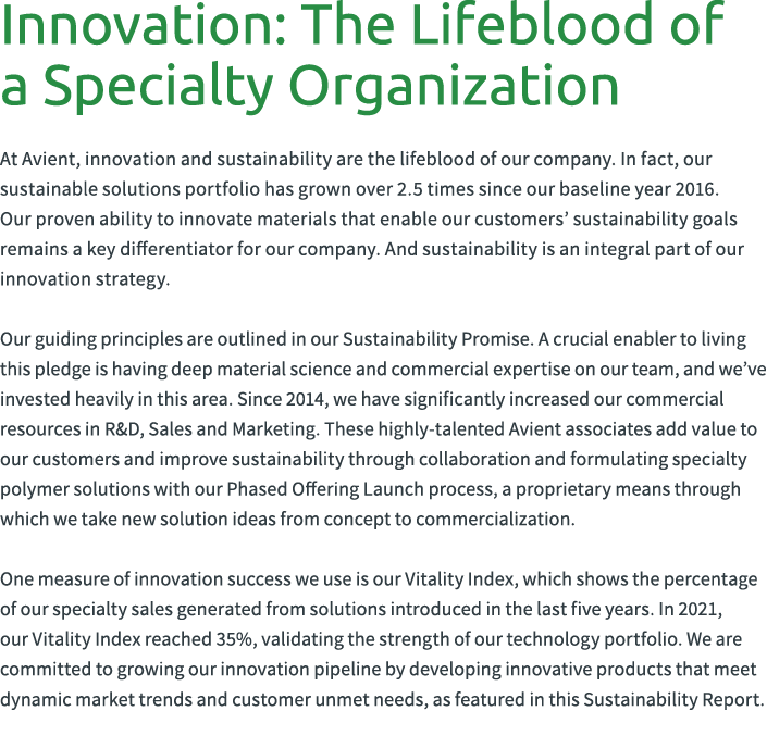 Innovation: The Lifeblood of a Specialty Organization At Avient, innovation and sustainability are the lifeblood of o...